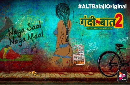 Gandii Baat Season 2 Urban Stories From Rural India (2019) Hindi Web Series ALTBalaji