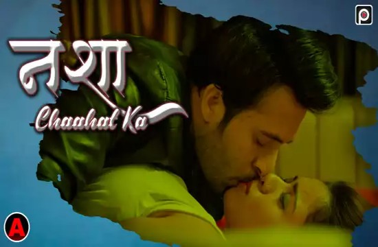 Nasha Chaahat Ka S01E02 (2022) Hindi Web Series PrimeFlix