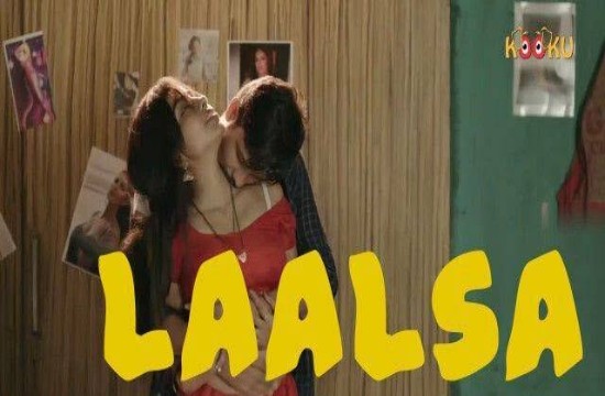 Laalsa S01 (2020) Hindi Web Series KooKu